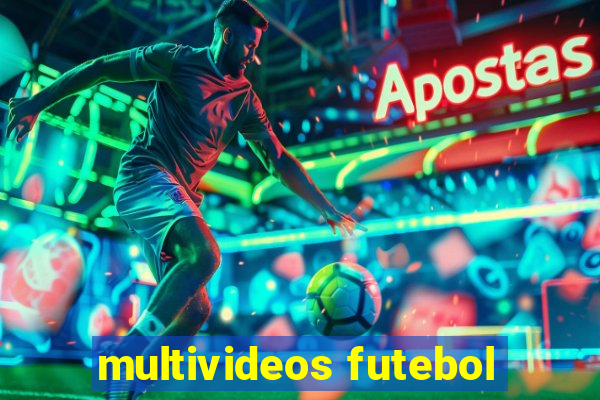 multivideos futebol